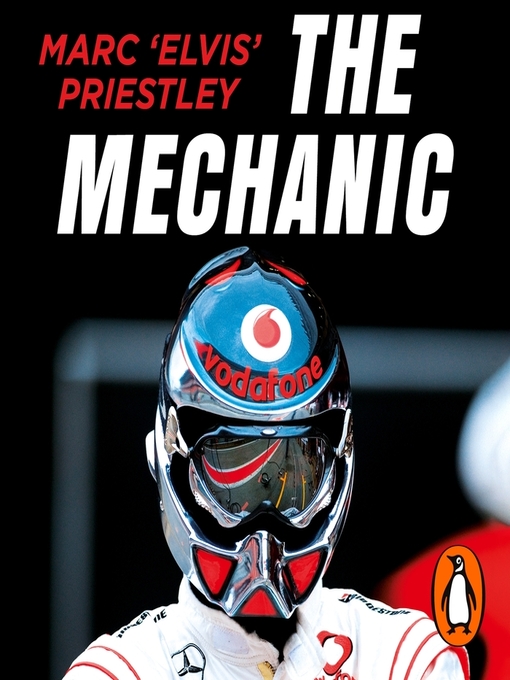 Title details for The Mechanic by Marc 'Elvis' Priestley - Available